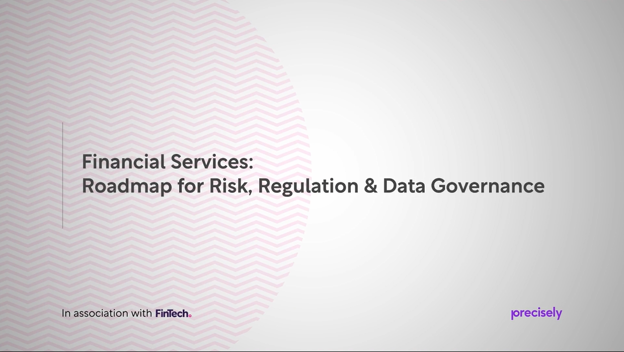Financial Services - Roadmap for Risk, Regulation & Data Governance