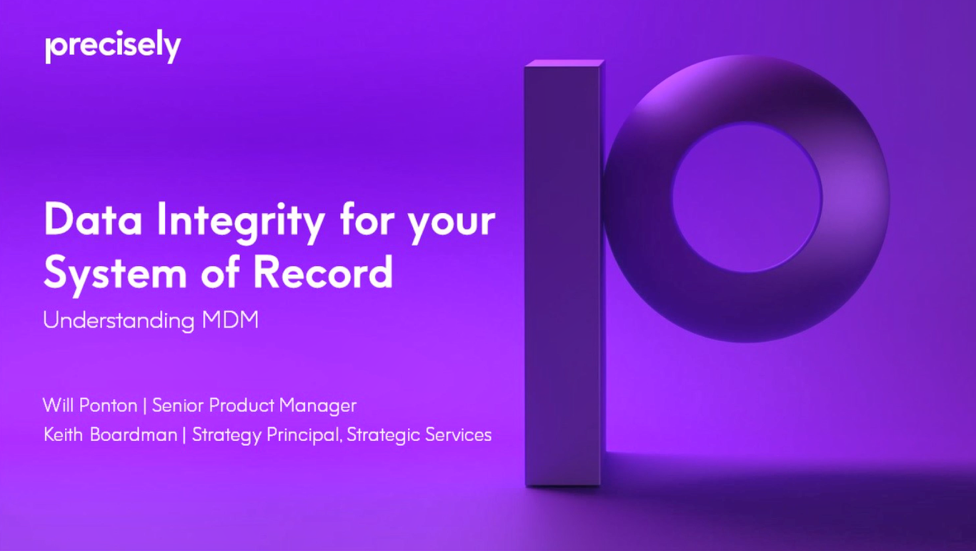 Data Integrity for your System of Record - Understanding MDM