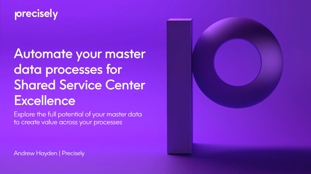Automate Your Master Data Processes for Shared Service Center Excellence