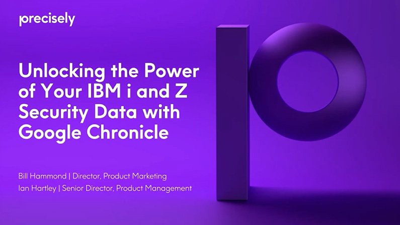 Unlocking the Power of Your IBM i and Z Security Data with Google Chronicle