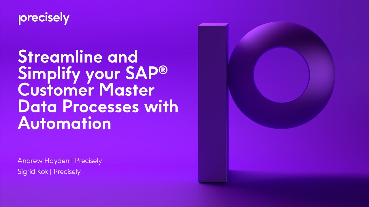 Streamline and Simplify your SAP® Customer Master Data Processes with Automation