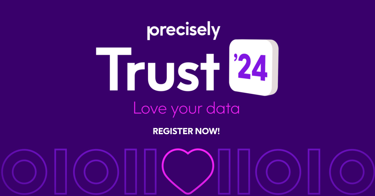 Precisely Invites Business and Data Leaders to Unlock the Future of Data Integrity and Boost AI Readiness at Trust ’24