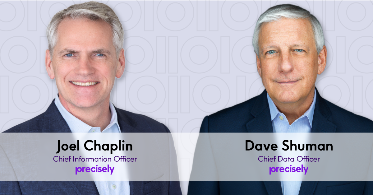 Precisely Promotes Joel Chaplin to CIO and Dave Shuman to CDO