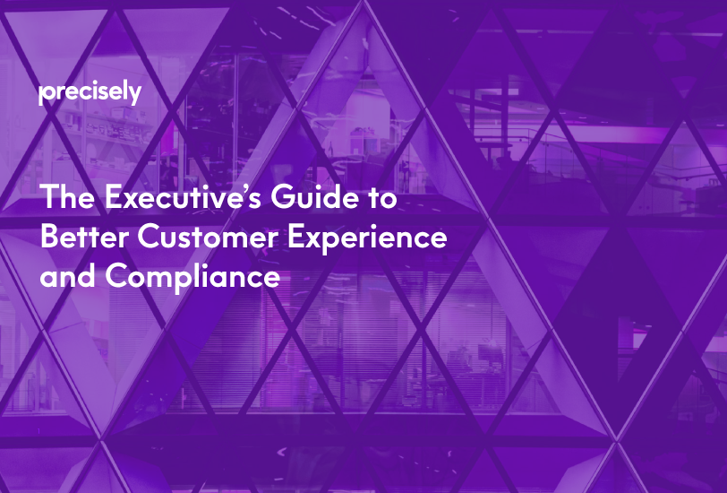 Executives Guide to Better Customer Experience & Compliance